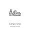 cargo ship icon vector from industrial process collection. Thin line cargo ship outline icon vector illustration. Outline, thin