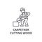 Carpetner cutting wood vector line icon, sign, illustration on background, editable strokes