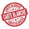 CARTE BLANCHE text written on red round stamp sign