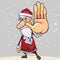 Cartoon angry Santa Claus stops by hand