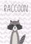 Cartoon animal, cute raccoon. Poster, card for kids