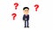 Cartoon businessman. Question marks over the head man in a business suit. footage,