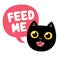 Cartoon Cat saying Feed Me