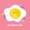 Cartoon character funny fried eggs with handwritten phrase Breakfast time. Poster for children. Friendly egg on a pink background