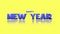 Cartoon Happy New Year text on a vibrant yellow gradient