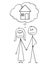 Cartoon of Heterosexual Couple of Man and Woman Thinking About Family House