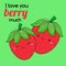 Cartoon kawaii strawberries. Cute couple characters with typography I love you berry much. illustration for valentine s day and