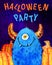 Cartoon little one-eyed monster and pumpkins with title `Halloween party`. Hand drawn watercolor illustration