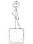 Cartoon of Man or Businessman Standing on Cube