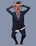 Cartoon man in a suit in a panic clutching his head in his hands