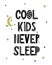 Cartoon nursery poster for kids. Scandinavian lettering quote