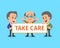 Cartoon senior men holding take care sign