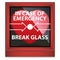 In Case Of Emergency Break Glass