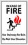 In Case Of Fire Sign In Case of Fire, Use Stairway For Exit, Do Not Use Elevator