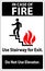 In Case Of Fire Sign Use Stairway For Exit, Do Not Use Elevator