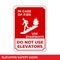 In Case of Fire Use Stairs Do Not Use Elevators Sign with Warning Message for Industrial Areas, Easy To Use And Print Design