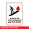 In Case of Fire Use Stairs Do Not Use Elevators Sign with Warning Message for Industrial Areas, Easy To Use And Print Design