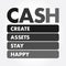 CASH - Create Assets Stay Happy acronym