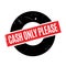 Cash Only Please rubber stamp