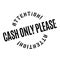 Cash Only Please rubber stamp