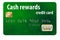 This is a cash rewards credit card isolated on a white background.