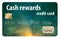 This is a cash rewards credit card isolated on a white background.