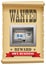 Cash wanted concept - ATM  automated teller machine on arrest warrant - cash you need for own business