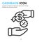 Cashback icon design outline style isolated on white background. Vector illustration money refund, return money icon