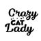 Cat Lover - crazy cat lady