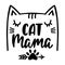 Cat mama - handwritten funny quote with kitty face for t-shirt, print, mug, greeting card, poster.