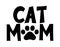 Cat Mom - funny Mother`s Day quote design. Funny pet vector saying with puppy paw, heart and bone.