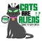 Cats are Aliens Funny Vector illustration, t-shirt print design.