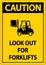 Caution 2-Way Look Out For Forklifts Sign On White Background