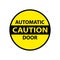 Caution automatic door isolated sticker