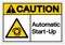 Caution Automatic Start-Up Symbol ,Vector Illustration, Isolate On White Background Label. EPS10