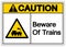 Caution Beware Of Trains Symbol Sign, Vector Illustration, Isolate On White Background, Label. EPS10