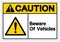 Caution Beware Of Vehicles Entrance Symbol Sign, Vector Illustration, Isolated On White Background Label .EPS10