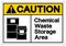 Caution Chemical Waste Storage Area Symbol Sign, Vector Illustration, Isolate On White Background Label .EPS10