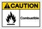 Caution Combustible Symbol Sign, Vector Illustration, Isolate On White Background Label. EPS10