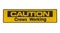 Caution Crews Working Sign