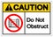Caution Do Not Obstruct Symbol Sign, Vector Illustration, Isolate On White Background Label .EPS10