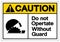 Caution Do Not Operate Without Guard Symbol Sign, Vector Illustration, Isolate On White Background Label. EPS10