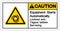 Caution Equipment Starts Automatically Lockout and Tagout before Servicing Symbol ,Vector Illustration, Isolate On White