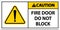Caution Fire Door Do Not Block Sign On White Background