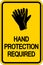 Caution Hand Protection Required Sign