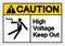 Caution High Voltage Keep Out Symbol Sign, Vector Illustration, Isolate On White Background Label .EPS10