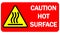 Caution hot surface, warning triangle sign with text on red background