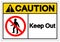 Caution Keep Out Symbol Sign, Vector Illustration, Isolate On White Background Label. EPS10