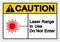 Caution Laser Range In Use Do Not Enter Symbol Sign, Vector Illustration, Isolate On White Background Label. EPS10