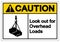 Caution Look Out For Overhead Loads Symbol Sign, Vector Illustration, Isolate On White Background Label. EPS10